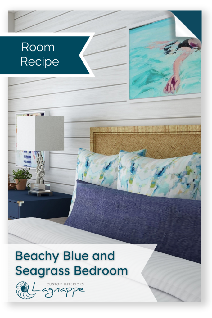 Room Recipe – Beachy Blue and Seagrass Bedroom - Lagnappe Custom Interiors